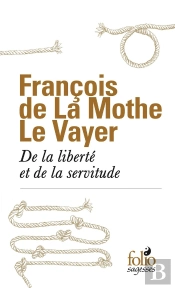 De La Liberté Et De La Servitude