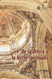 De La Littera À La Lectio Spiritualis