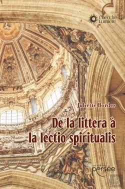 Bertrand.pt - De La Littera À La Lectio Spiritualis