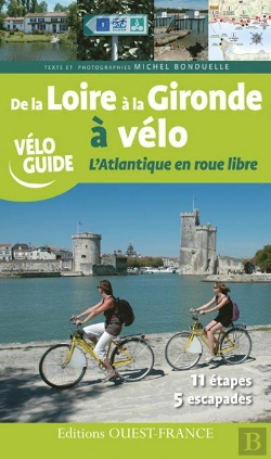 Bertrand.pt - De La Loire À La Gironde À Vélo