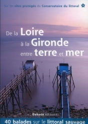 De La Loire A La Gironde Entre Terre Et Mer