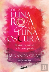 De La Luna Roja A La Luna Oscura