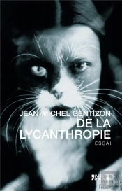 De La Lycanthropie