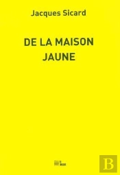 De La Maison Jaune