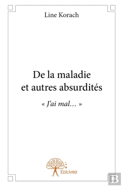 Bertrand.pt - De La Maladie Et Autres Absurdités