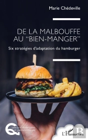 De La Malbouffe Au 'Bien-Manger' : Six Stratégies D'Adaptation Du Hamburger