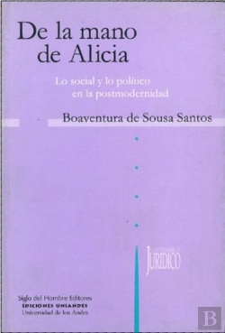 Bertrand.pt - De La Mano De Alicia. Lo Social Y Lo Politico En La Postmodernidad 