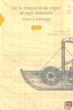 Bertrand.pt - De La Maquina De Vapor Al Cero Absoluto (Calor Y Entropia) (