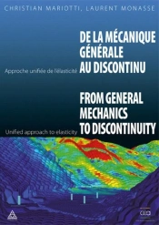 De La Mécanique Générale Au Discontinu ; From General Mechanics To Discontinuity