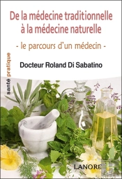 De La Medecine Traditionnelle A La Medecine Naturelle
