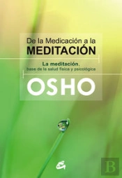 De La Medicación A La Meditación