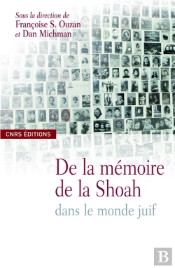 Bertrand.pt - De La Mémoire De La Shoah Dans Le Monde Juif