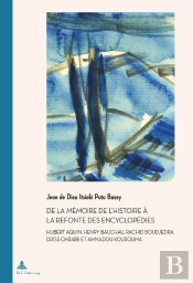 De La Mémoire De Lhistoire À La Refonte Des Encyclopédies