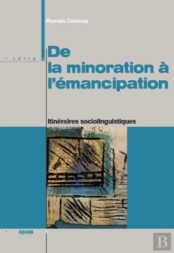 Bertrand.pt - De La Minoration A L Emancipation - Itineraires Sociolinguistiques