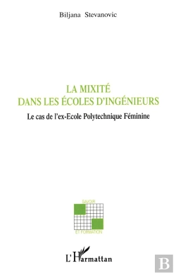Bertrand.pt - De La Mixité Dans Les Écoles D'Ingénieurs ; Le Cas De L'Ex-École Polytechnique Féminine