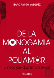 De La Monogamia Al Poliamor