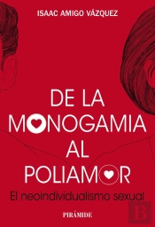 De La Monogamia Al Poliamor