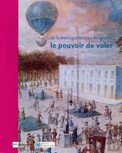 Bertrand.pt - De La Montgolfière Au Dirigeable ; Le Pouvoir De Voler