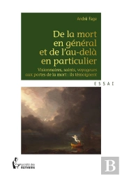 De La Mort En General Et De L'Au-Dela En Particulier