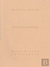 De La Mort Prochaine