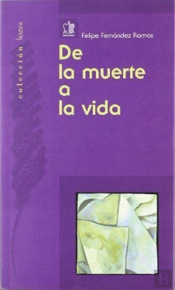 Bertrand.pt - De La Muerte A La Vida. Revisión De Los Novísimos