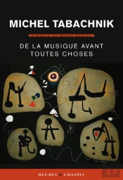 De La Musique Avant Toutes Choses