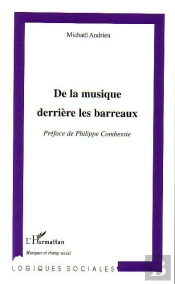 De La Musique Derriere Les Barreaux