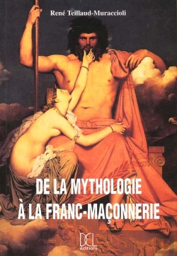 Bertrand.pt - De La Mythologie A La Franc Maconnerie
