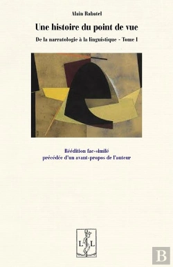 Bertrand.pt - De La Narratologie À La Linguistique Tome 1 : Une Histoire Du Point De Vue