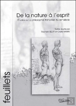 Bertrand.pt - De La Nature À L'Esprit ; Études Sur La Philosophie Française Du Xix Siècle