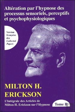 Bertrand.pt - De La Nature De L'Hypnose Et De La Suggestion ; Intégrale Des Articles De Milton H. Erickson Sur L'Hypnose Tome 2