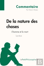 De La Nature Des Choses De Lucrèce ; L'Homme Et La Mort
