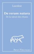 De La Nature Des Choses (De Rerum Natura)