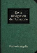 De La Navigation De L'Amazone