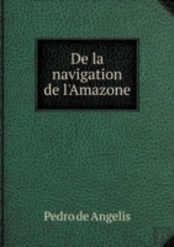 Bertrand.pt - De La Navigation De L'Amazone