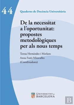 Bertrand.pt - De La Necessitat A L'Oportunitat: Propostes Metodologiques Per Als Nous Temps