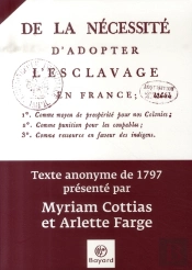 De La Nécessité D'Adopter L'Esclavage En France
