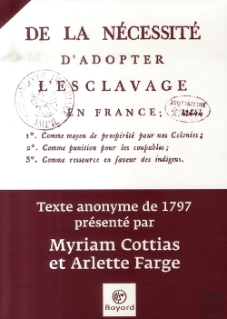 Bertrand.pt - De La Nécessité D'Adopter L'Esclavage En France