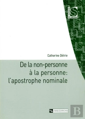 De La Non-Personne À La Personne ; L'Apostrophe Nominale
