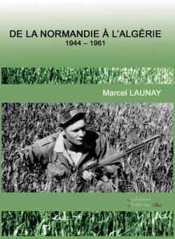 Bertrand.pt - De La Normandie À L'Algérie ; 1944-1961