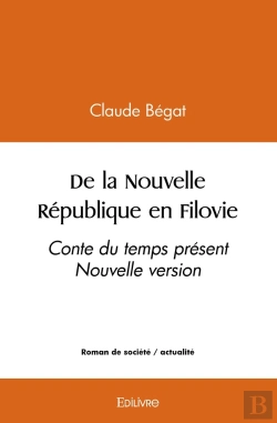 Bertrand.pt - De La Nouvelle République En Filovie : Conte Du Temps Présent Nouvelle Version