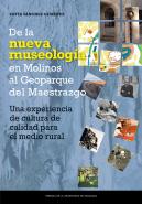 De La Nueva Museologia En Molinos Hasta El Geoparque Del Mae