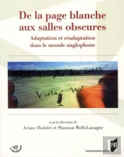 De La Page Blanche Aux Salles Obscures ; Adaptation Et Réadaptation Dans Le Monde Anglophone