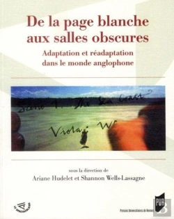 Bertrand.pt - De La Page Blanche Aux Salles Obscures ; Adaptation Et Réadaptation Dans Le Monde Anglophone