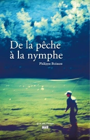 De La Pêche À La Nymphe