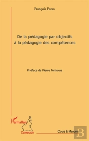 De La Pédagogie Par Objectifs À La Pédagogie Des Competences