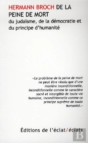 De La Peine De Mort, Du Judaïsme, De La Démocratie Et Du Principe D'Humanité
