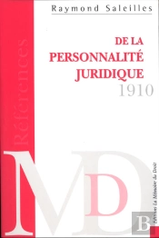 De La Personnalité Juridique ; Histoire Et Théorie ; Vingt Cinq Leçons D'Introduction À Un Cours De Droit Civil Comparé