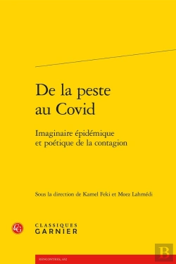 Bertrand.pt - De La Peste Au Covid : Imaginaire Épidémique Et Poétique De La Contagion