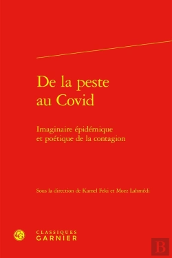 Bertrand.pt - De La Peste Au Covid : Imaginaire Épidémique Et Poétique De La Contagion